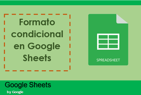 Formato condicional en Google Sheets
